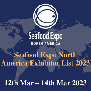 Seafood Expo North America Exhibitor List 2023