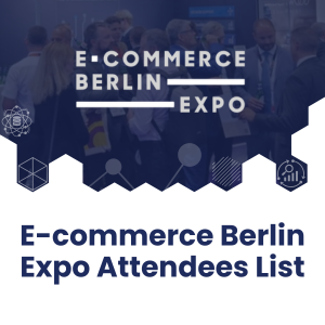E-commerce Berlin Expo Attendees List