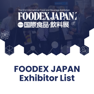 FOODEX JAPAN Exhibitor List