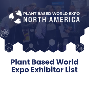 Plant Based World Expo Exhibitor List
