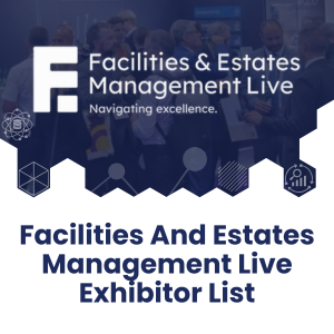 Facilities And Estates Management Live Exhibitor List